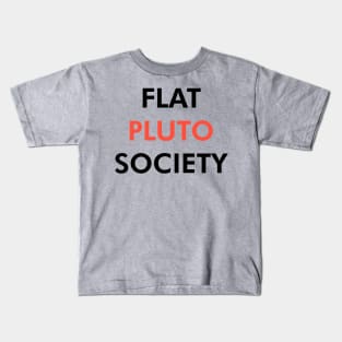 Flat Pluto Society (Dark) Kids T-Shirt